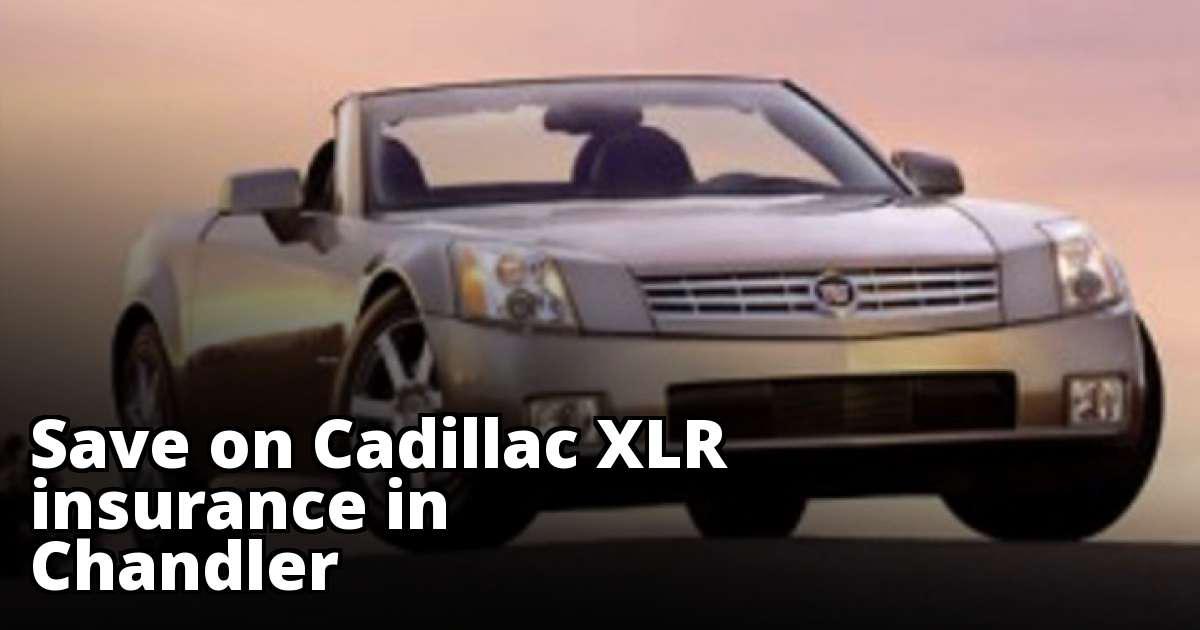 Best Cadillac XLR Insurance in Chandler, AZ